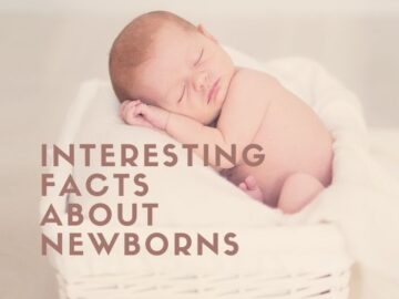 Interesting Facts About Newborns